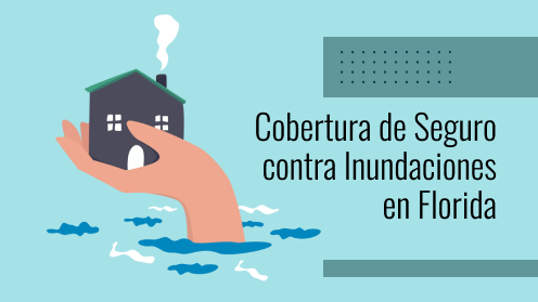 Qué Cubre El Seguro Contra Inundaciones en Florida?