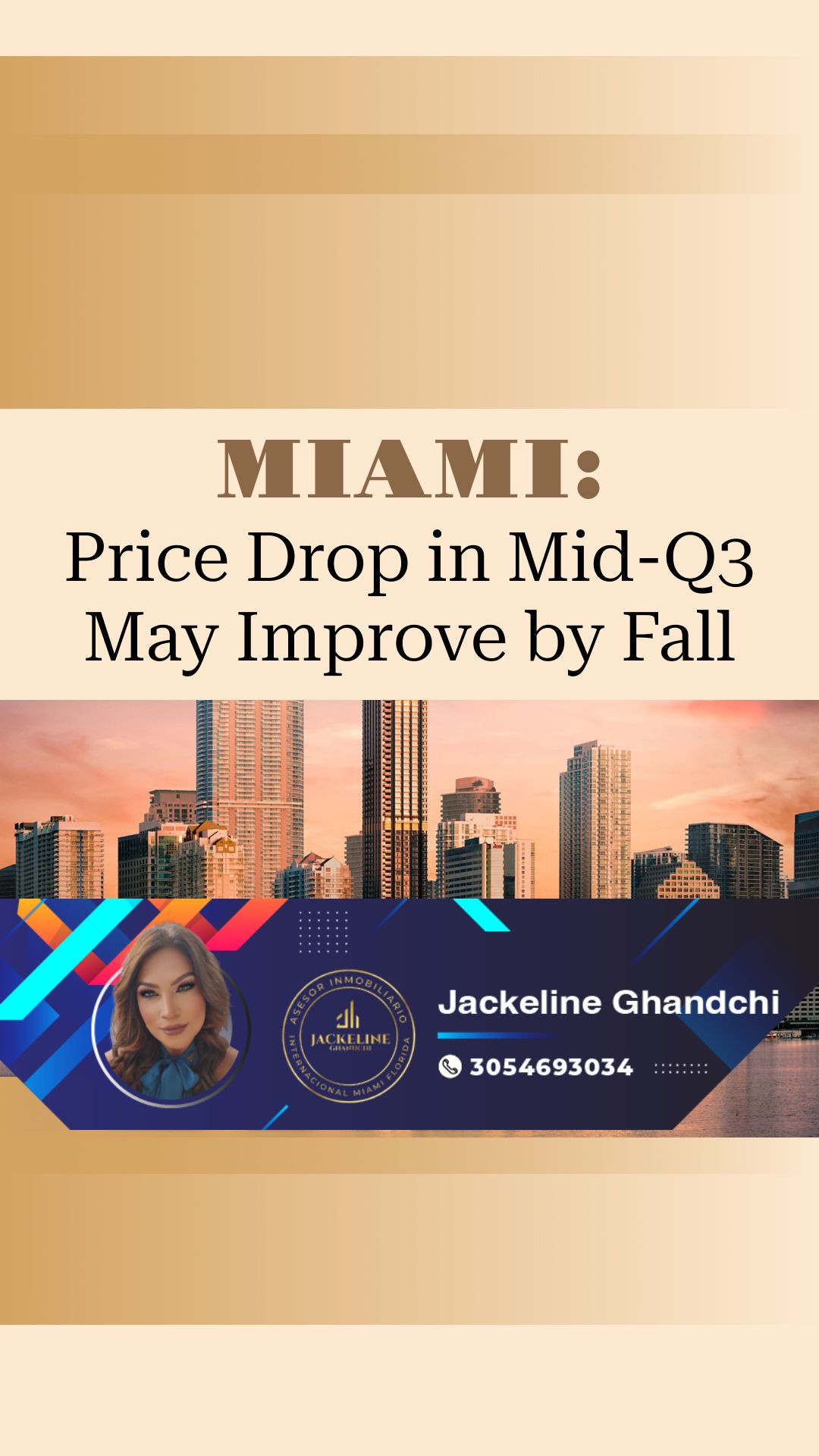 Miami: Price Drop in Mid-Q3 May Improve by Fall