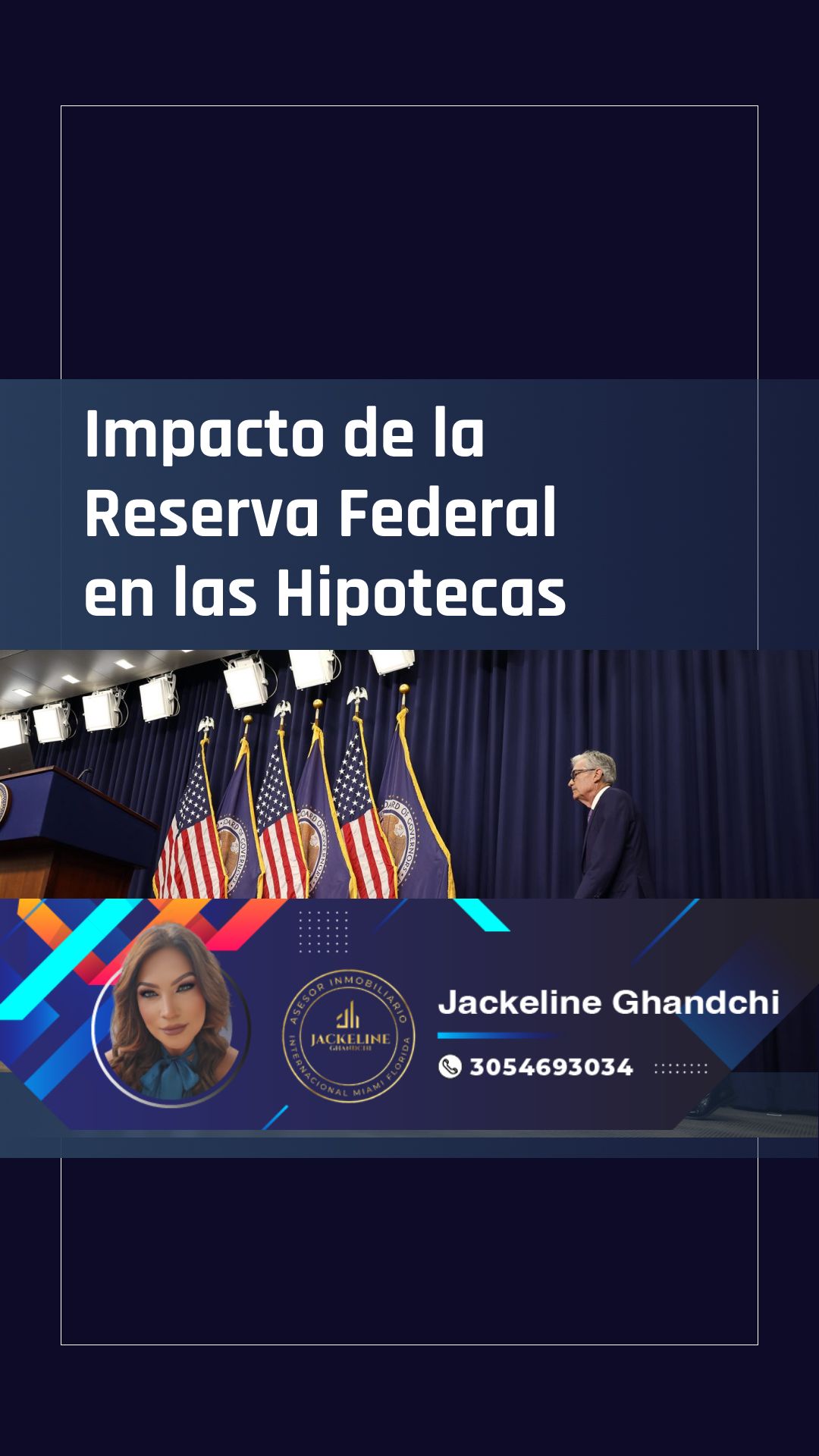 Impacto De La Reserva Federal en Las Hipotecas