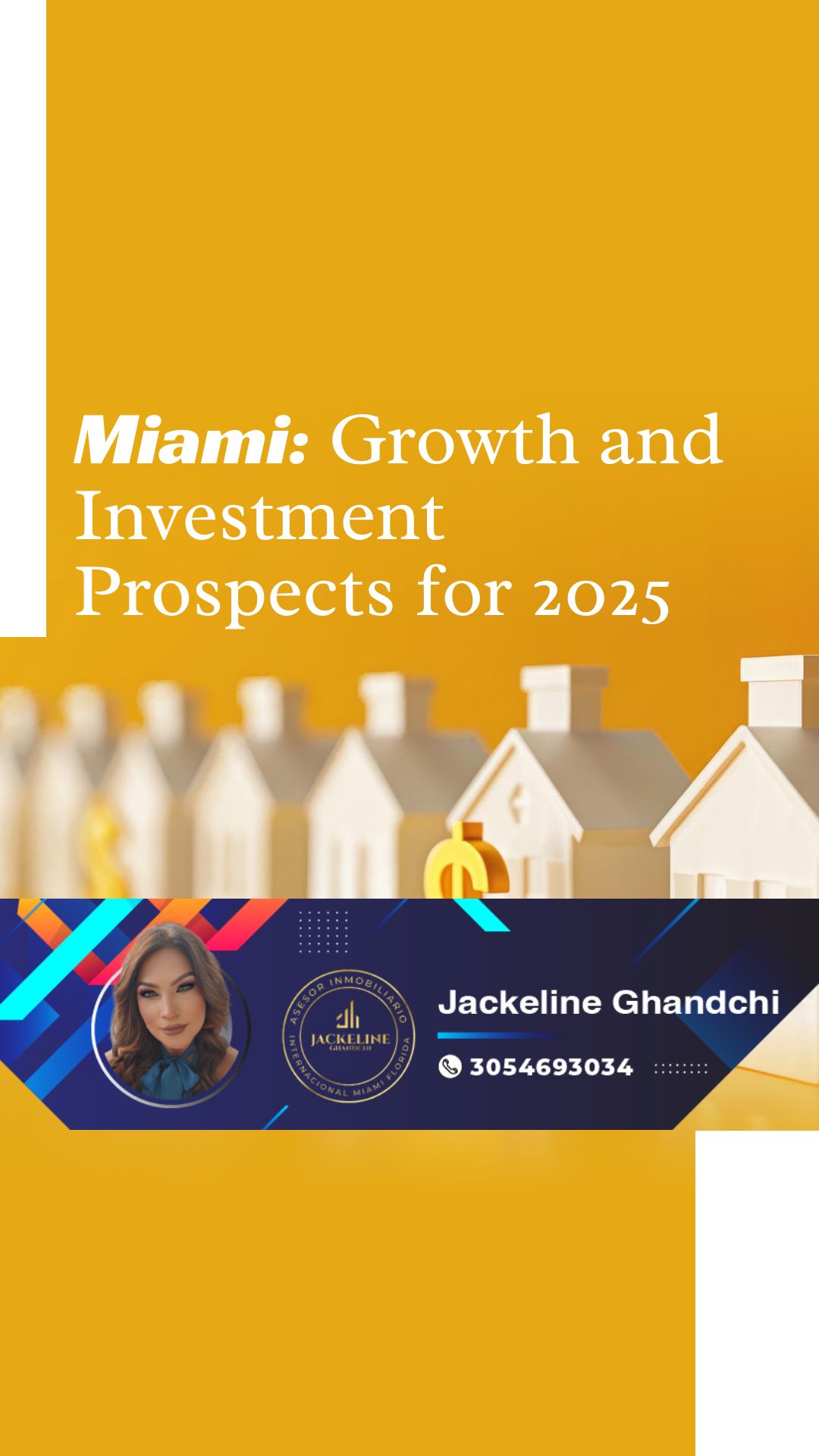 Miami: Growth and Investment Prospects for 2025